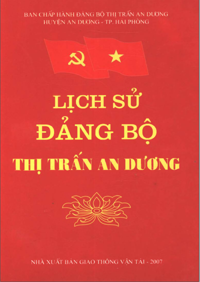 LỊCH SỬ ĐẢNG BỘ THỊ TRẤN AN DƯƠNG (BẢN GỐC)